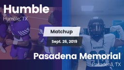 Matchup: Humble  vs. Pasadena Memorial  2019
