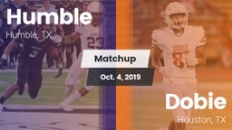 Matchup: Humble  vs. Dobie  2019