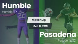 Matchup: Humble  vs. Pasadena  2019