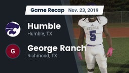 Recap: Humble  vs. George Ranch  2019