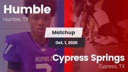Matchup: Humble  vs. Cypress Springs  2020