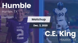 Matchup: Humble  vs. C.E. King  2020