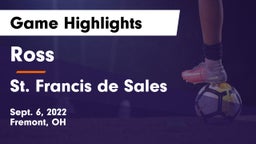 Ross  vs St. Francis de Sales  Game Highlights - Sept. 6, 2022