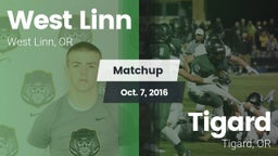 Matchup: West Linn High vs. Tigard  2016