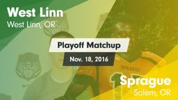 Matchup: West Linn High vs. Sprague  2016