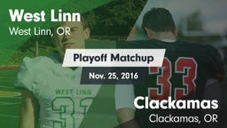 Matchup: West Linn High vs. Clackamas  2016