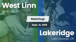 Matchup: West Linn High vs. Lakeridge  2018