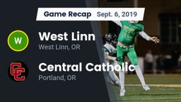 Recap: West Linn  vs. Central Catholic  2019