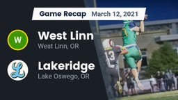 Recap: West Linn  vs. Lakeridge  2021