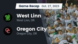 Recap: West Linn  vs. Oregon City  2023
