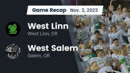 Recap: West Linn  vs. West Salem  2023