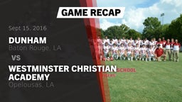 Recap: Dunham  vs. Westminster Christian Academy  2016