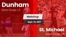 Matchup: Dunham  vs. St. Michael  2017