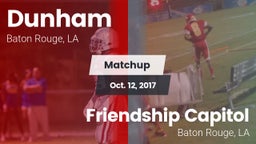 Matchup: Dunham  vs. Friendship Capitol  2017