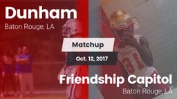 Matchup: Dunham  vs. Friendship Capitol  2017