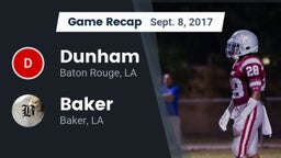 Recap: Dunham  vs. Baker  2017