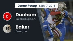 Recap: Dunham  vs. Baker  2018