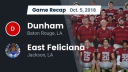 Recap: Dunham  vs. East Feliciana  2018