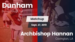 Matchup: Dunham  vs. Archbishop Hannan  2019