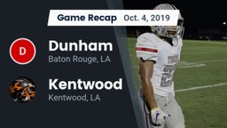 Recap: Dunham  vs. Kentwood  2019