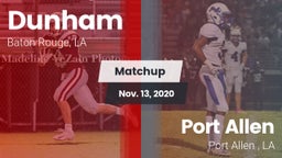 Matchup: Dunham  vs. Port Allen  2020