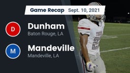 Recap: Dunham  vs. Mandeville  2021