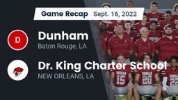 Recap: Dunham  vs. Dr. King Charter School 2022