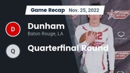 Recap: Dunham  vs. Quarterfinal Round 2022