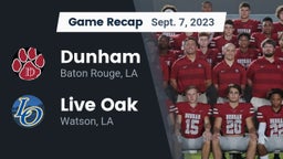 Recap: Dunham  vs. Live Oak  2023
