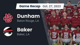 Recap: Dunham  vs. Baker  2023