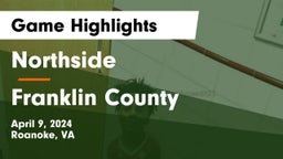 Northside  vs Franklin County  Game Highlights - April 9, 2024