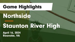 Northside  vs Staunton River High  Game Highlights - April 16, 2024