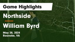 Northside  vs William Byrd  Game Highlights - May 28, 2024