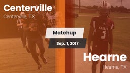 Matchup: Centerville High vs. Hearne  2017