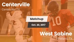 Matchup: Centerville High vs. West Sabine  2017