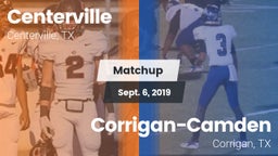 Matchup: Centerville High vs. Corrigan-Camden  2019