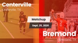Matchup: Centerville High vs. Bremond  2020