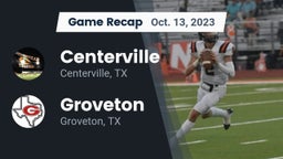 Recap: Centerville  vs. Groveton  2023