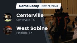 Recap: Centerville  vs. West Sabine  2023