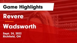 Revere  vs Wadsworth  Game Highlights - Sept. 24, 2022