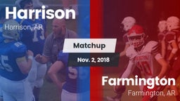 Matchup: Harrison  vs. Farmington  2018