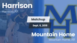 Matchup: Harrison  vs. Mountain Home  2019