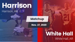 Matchup: Harrison  vs. White Hall  2020
