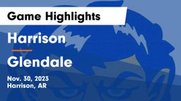 Harrison  vs Glendale  Game Highlights - Nov. 30, 2023
