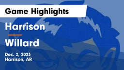 Harrison  vs Willard  Game Highlights - Dec. 2, 2023