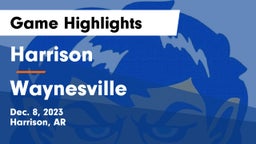 Harrison  vs Waynesville  Game Highlights - Dec. 8, 2023