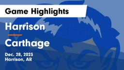 Harrison  vs Carthage  Game Highlights - Dec. 28, 2023