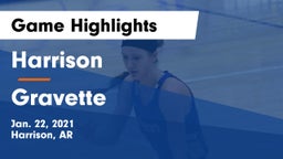 Harrison  vs Gravette  Game Highlights - Jan. 22, 2021