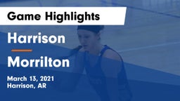 Harrison  vs Morrilton  Game Highlights - March 13, 2021