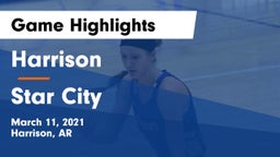 Harrison  vs Star City  Game Highlights - March 11, 2021